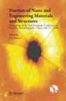 E. E. Gdoutos, E.E. Gdoutos - Fracture of Nano and Engineering Materials and Structures, 2 Teile