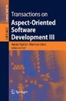 Aksit, Mehmet Aksit, Awais Rashid - Transactions on Aspect-Oriented Software Development III