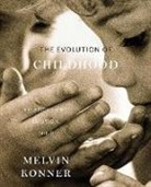 Melvin Konner, Konner Melvin - Evolution of Childhood