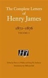 Henry James, Pierre A Walker, Pierre A. Walker, Greg W Zacharias, Greg W. Zacharias - Complete Letters of Henry James, 18721876