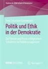 Sven Sebastian Grundmann - Politik und Ethik in der Demokratie