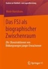 Merle Hinrichsen - Das FSJ als biographischer Zwischenraum