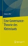 Sebastian Wolf, Sebastian (Dr.) Wolf - Eine Governance-Theorie des Kleinstaats