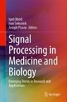 Iyad Obeid, Joseph Picone, Ivan Selesnick - Signal Processing in Medicine and Biology