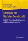 Reuß-Markus Krauße, Gerhard Preyer - Soziologie der Nächsten Gesellschaft