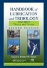 Robert W. Bruce, Robert W. Bruce - Handbook of Lubrication and Tribology, Volume II