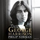 Philip Norman, David Holt - George Harrison (Hörbuch)