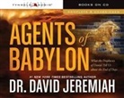 David Jeremiah, Todd Busteed - Agents of Babylon (Audio book)