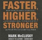 Mark Mcclusky - Faster, Higher, Stronger (Hörbuch)