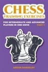 Andon Rangelov - Chess Training Exercises for Intermediate and Advanced Players in one Move, Part 1