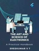 V T Sreekumar - The Art and Science of Electronics