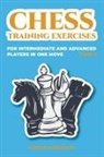 Andon Rangelov - Chess Training Exercises for Intermediate and Advanced Players in one Move, Part 2