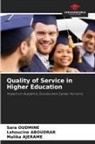 Lahoucine Aboudrar, Malika Ajerame, Sara Oudmine - Quality of Service in Higher Education