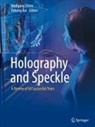 Bai, Yuhong Bai, Wolfgang Osten - Holography and Speckle
