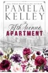 Pamela M. Kelley - The Fifth Avenue Apartment