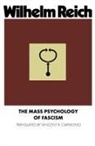 Wilhelm Reich - The Mass Psychology of Fascism