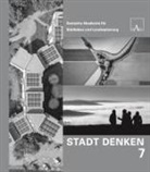 DASL Deutsche Akademie für Städtebau und Landespla, DASL Deutsche Akademie für Städtebau und Landesplanung - Stadt Denken 7