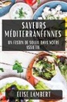 Élise Lambert - Saveurs Méditerranéennes