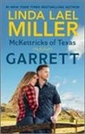 Linda Lael Miller - McKettricks of Texas: Garrett