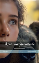 Ed Berg - Kira, die Wandlerin - 03 - Bärenhöhlenmine