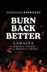 Shelby Hosana, Stephanie Pierucci - Burn Back Better - Lahaina