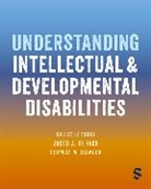 Author, Dermot Bowler, Dermot M Bowler, Dermot M. Bowler, Jacob A Burack, Jacob A. Burack... - Understanding Intellectual and Developmental Disabilities