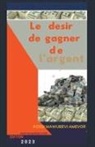 Kossi Mawubevi Amevor - LE DESIR DE GAGNER DE L'ARGENT