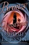 Barbara Delinsky - Bronze Mystique