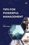 Mitesh Khadgi - Tips for Powerful Management