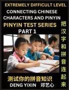 Yixin Deng - Extremely Difficult Chinese Characters & Pinyin Matching (Part 1)