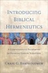 Craig G Bartholomew - Introducing Biblical Hermeneutics