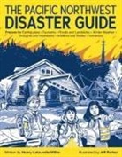 Henry Miller, Henry Latourette Miller, Jeff Parker - The Pacific Northwest Disaster Guide