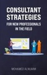 Mohamed Alnuaimi - Consultant Strategies for New Professionals in the Field