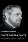 Francesco Angioni - Canta parola canta