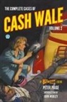 Peter Paige, Morton Wolson - The Complete Cases of Cash Wale, Volume 2