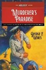George F. Worts - Murderer's Paradise