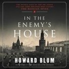 Howard Blum, David Colacci - In the Enemy's House Lib/E (Audio book)