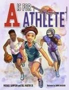 Bill Martin, Michael Sampson, Dawn Davidson - A is for Athlete