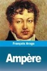 François Arago - Ampère
