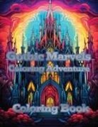 A. Hazra - Gothic Marvels Coloring Adventure