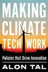Alon Tal, Tal Alon - Making Climate Tech Work