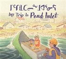 Solomon Awa, Emma Pedersen - My Trip to Pond Inlet