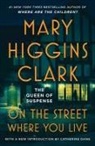 Mary Higgins Clark - On the Street Where You Live