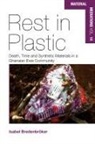 Isabel Bredenbröker - Rest in Plastic