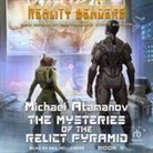 Michael Atamanov, Neil Hellegers - The Mysteries of the Relict Pyramid (Hörbuch)