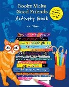 Jane Mount, Jane Mount, Mount Jane - Books Make Good Friends
