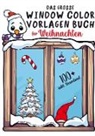 Lea Knepp, Lea Knepp - Das große Window Color Vorlagen Buch für Weihnachten: Liebevoll gestaltete Motive für Kinder und Erwachsene | inkl. Download