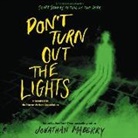 Et Al, Courtney Alameda, Tananarive Due, Kami Garcia, Christopher Golden, Tonya Hurley... - Don't Turn Out the Lights (Audiolibro)