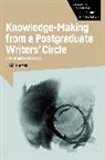 Lucia Thesen, Thesen Lucia - Knowledge-Making from a Postgraduate Writers' Circle