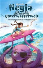 Eckhard Müller - Neyla und die geheimnisvolle Unterwasserwelt